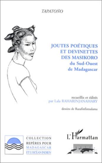 Couverture du livre « Joutes poetiques et devinettes des maikoro du sud-ouest de madagascar » de Raharinjanahary Lala aux éditions L'harmattan