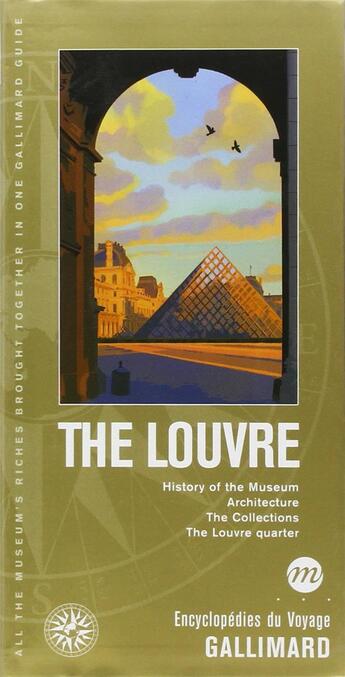 Couverture du livre « The louvre - the city of the louvre, antiques, sculptures, art objects, paintings, the concorde, the » de  aux éditions Gallimard-loisirs