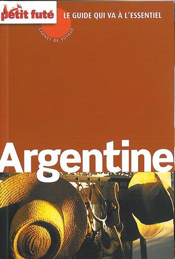Couverture du livre « GUIDE PETIT FUTE ; CARNETS DE VOYAGE ; Argentine » de  aux éditions Le Petit Fute