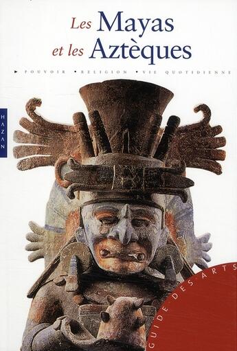 Couverture du livre « Les Mayas et les Aztèques » de Antonio Aimi aux éditions Hazan