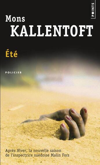 Couverture du livre « Été » de Mons Kallentoft aux éditions Points