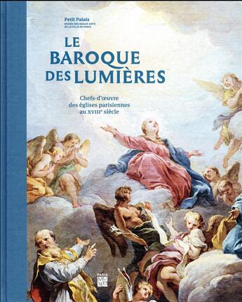 Couverture du livre « Le baroque des lumières ; chefs-d'oeuvre des églises parisiennes au XVIIIe siècle » de  aux éditions Paris-musees