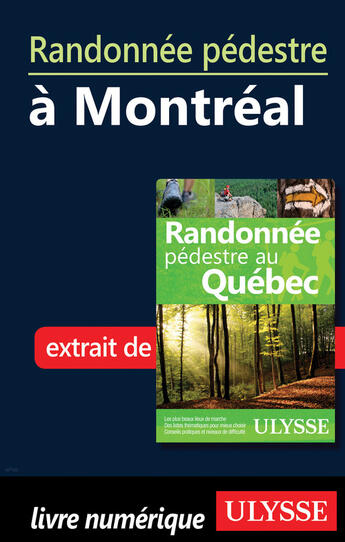 Couverture du livre « Randonnée pédestre à Montréal » de  aux éditions Ulysse