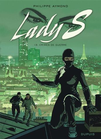 Couverture du livre « Lady S. Tome 13 : crimes de guerre » de Philippe Aymond aux éditions Dupuis