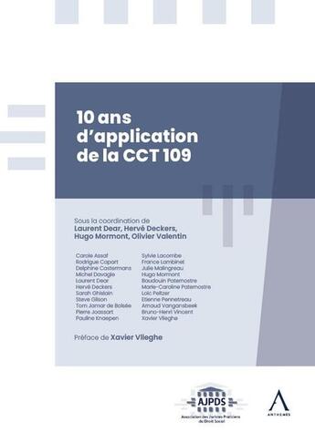 Couverture du livre « 10 ans d'application de la CCT 109 : La motivation du licenciement » de Laurent Dear et Hugo Mormont et Herve Deckers et Olivier Valentin aux éditions Anthemis