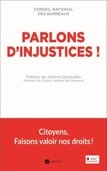 Couverture du livre « Parlons d'injustices ! citoyens, faisons valoir nos droits » de  aux éditions Ramsay Litterature