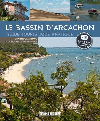 Couverture du livre « Visiter le bassin d'Arcachon » de De Marliave Olivier aux éditions Sud Ouest Editions