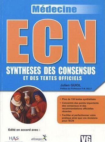 Couverture du livre « ECN ; synthèses des consensus et des textes officiels » de Julien Guiol aux éditions Vernazobres Grego