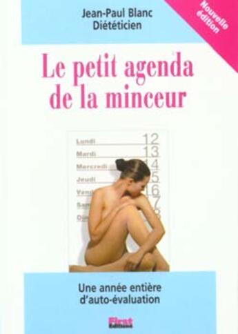 Couverture du livre « Petit Agenda De La Minceur » de Jean-Paul Blanc aux éditions First