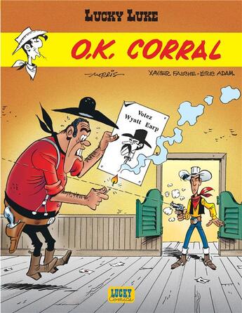 Couverture du livre « Lucky Luke Tome 36 : O.K. Corral » de Eric Adam et Xavier Fauche et Morris aux éditions Lucky Comics