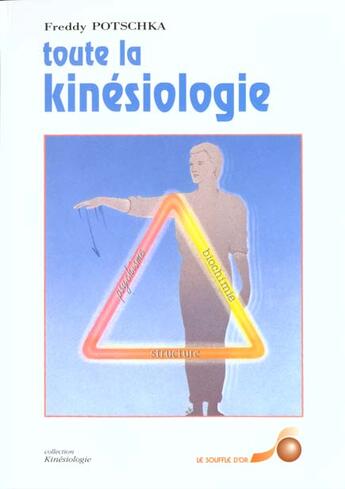 Couverture du livre « Toute la kinesiologie » de Potschka aux éditions Le Souffle D'or