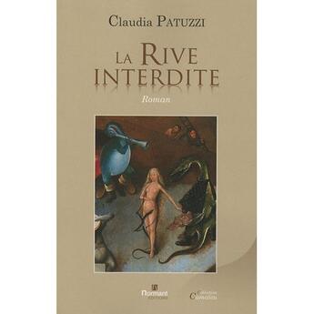 Couverture du livre « La rive interdite » de Patuzzi-C aux éditions Normant