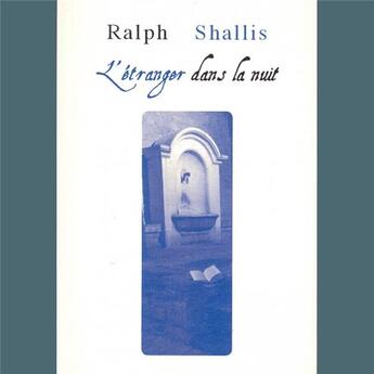 Couverture du livre « L'étranger dans la nuit » de Ralph Shallis aux éditions Ourania