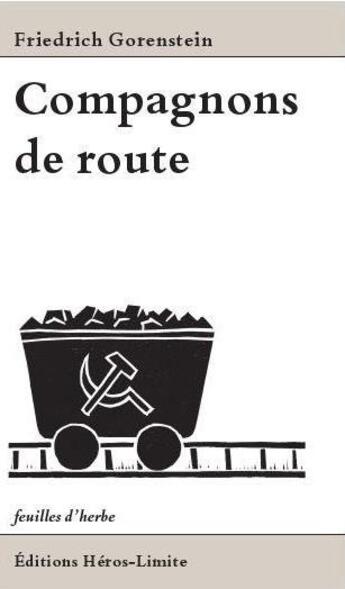 Couverture du livre « Compagnon de route » de Friedric Gorenstein aux éditions Heros Limite