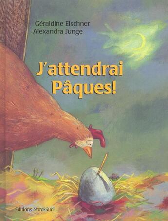 Couverture du livre « J'Attendrai Paques! » de A Junge aux éditions Nord-sud