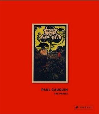 Couverture du livre « Paul gauguin the prints » de Prelinger Elisabeth aux éditions Prestel