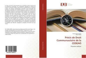 Couverture du livre « Precis de droit communautaire de la cedeao » de Ouro-Sama Yaouza aux éditions Editions Universitaires Europeennes