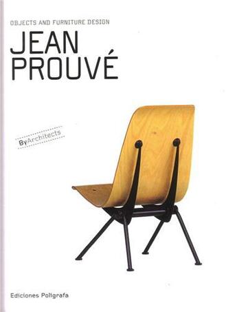 Couverture du livre « Jean prouve objects and furniture » de Ouvrage Collectif aux éditions Poligrafa