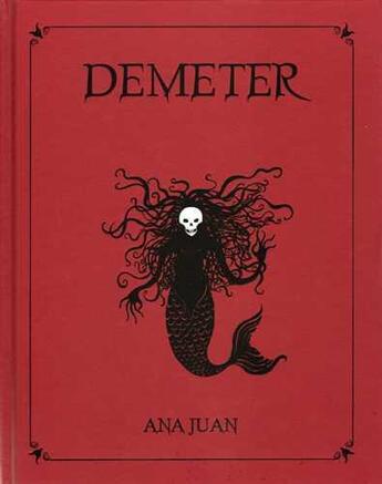 Couverture du livre « Demeter » de Ana Juan aux éditions Logos Edizioni