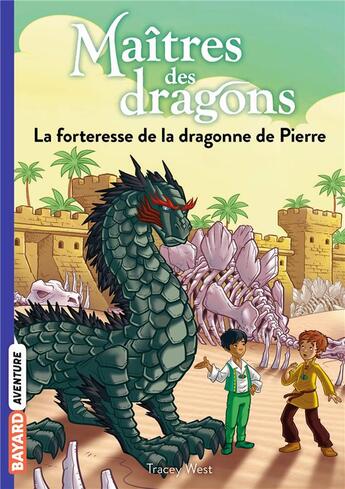 Couverture du livre « Maîtres des dragons Tome 17 : La forteresse de la dragonne de Pierre » de Tracy West et Graham Howells aux éditions Bayard Jeunesse