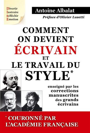 Couverture du livre « Comment on devient écrivain & le travail du style enseigné par les manuscrits des grands écrivains » de Antoine Albalat aux éditions Fantasy-editions.rcl