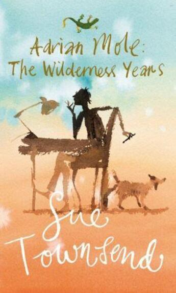 Couverture du livre « Adrian Mole: The Wilderness Years » de Sue Townsend aux éditions Penguin Books Ltd Digital