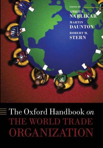 Couverture du livre « The Oxford Handbook on The World Trade Organization » de Amrita Narlikar aux éditions Oup Oxford