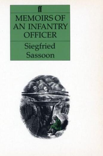 Couverture du livre « Memoirs of an Infantry Officer » de Siegfried Sassoon aux éditions Faber And Faber Digital