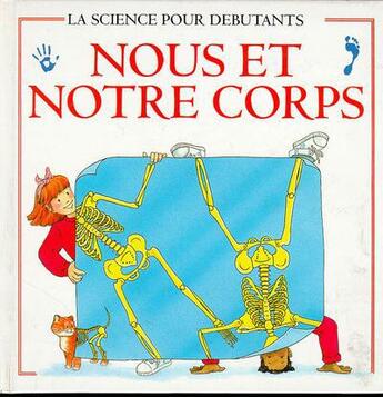 Couverture du livre « Nous et notre corps » de Stephen Cartwright aux éditions Usborne