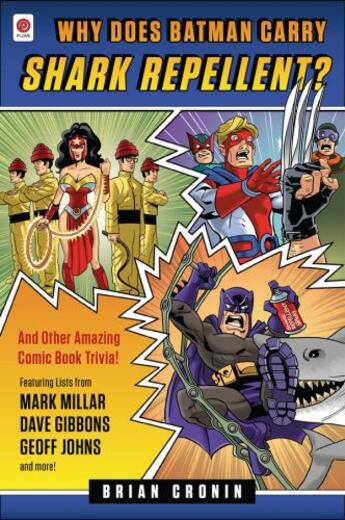 Couverture du livre « Why Does Batman Carry Shark Repellent? » de Cronin Brian aux éditions Penguin Group Us