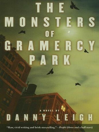 Couverture du livre « The Monsters of Gramercy Park » de Danny Leigh aux éditions Faber Et Faber