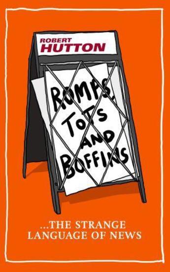 Couverture du livre « Romps, Tots and Boffins » de Hutton Rob aux éditions Elliott And Thompson Digital