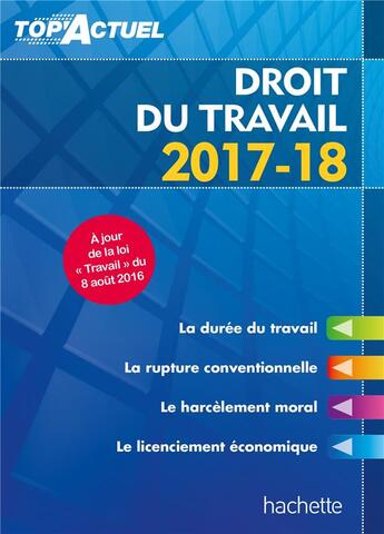 Couverture du livre « Top'actuel ; droit du travail (édition 2017/2018) » de  aux éditions Hachette Education