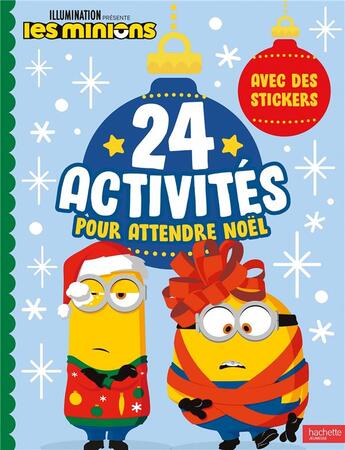 Couverture du livre « Minions - 24 activites pour attendre noel » de  aux éditions Hachette Jeunesse