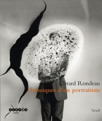 Couverture du livre « Chroniques d'un portraitiste » de Gerard Rondeau aux éditions Seuil