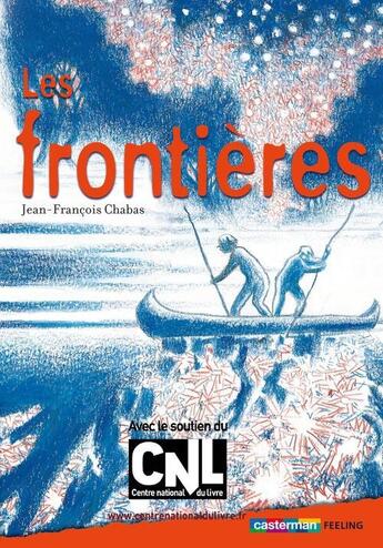 Couverture du livre « Les frontières » de Jean-Francois Chabas aux éditions Casterman Jeunesse