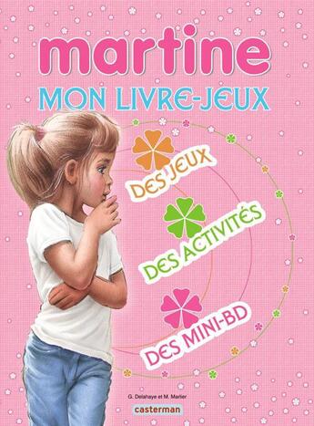 Couverture du livre « Livres-jeux Martine 2013 » de G. Delahaye et M. Marlier aux éditions Casterman