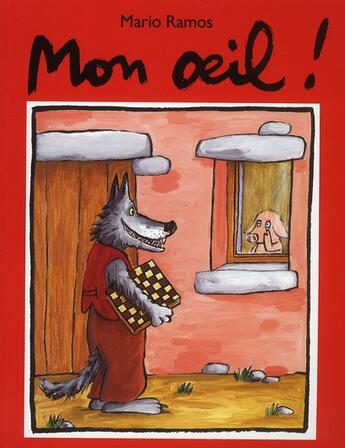 Couverture du livre « Mon oeil ! » de Mario Ramos aux éditions Ecole Des Loisirs