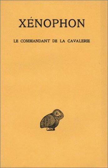 Couverture du livre « Le commandant de la cavalerie » de Xenophon aux éditions Belles Lettres