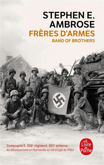 Couverture du livre « Frères d'armes » de Stephen E. Ambrose aux éditions Le Livre De Poche