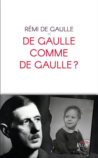 Couverture du livre « De Gaulle comme de Gaulle ? » de Remi De Gaulle aux éditions Plon