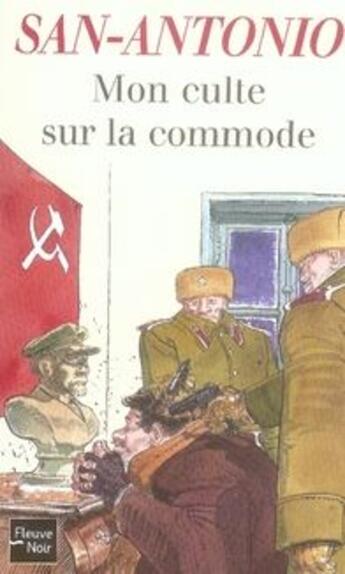 Couverture du livre « San-Antonio Tome 98 ; mon culte sur la commode » de San-Antonio aux éditions 12-21