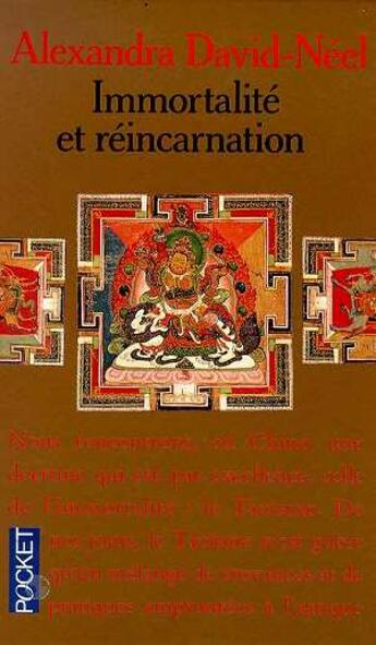 Couverture du livre « Immortalite et reincarnation » de Alexandra David-Neel aux éditions Pocket