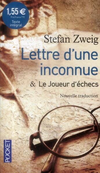 Couverture du livre « Lettre d'une inconnue ; le joueur d'échecs » de Stefan Zweig aux éditions Pocket