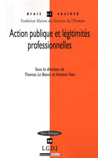 Couverture du livre « Action publique et légitimités professionnelles » de  aux éditions Lgdj