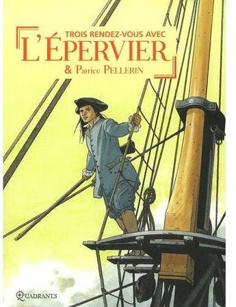 Couverture du livre « Les rendez-vous de l'Epervier ; COFFRET VOL.1 ; T.1 A T.3 » de Patrice Pellerin aux éditions Soleil