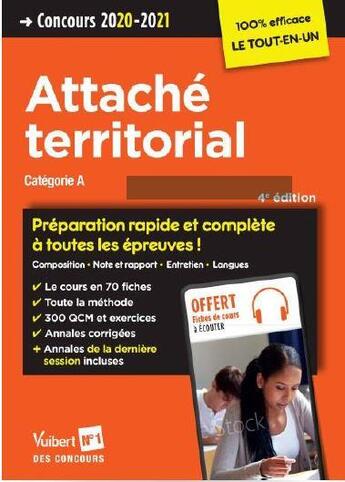 Couverture du livre « Attaché territorial ; catégorie A ; préparation rapide et complète à toutes les épreuves ! (édition 2020/2021) » de  aux éditions Vuibert