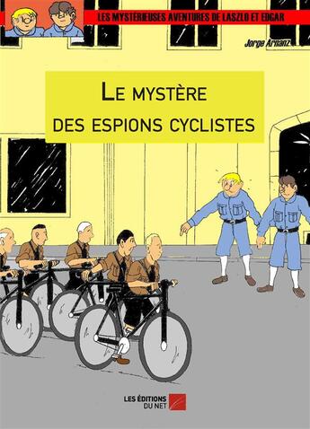 Couverture du livre « Les mystères des espions cyclistes » de Jorge Arnanz aux éditions Editions Du Net