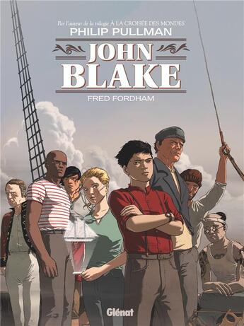 Couverture du livre « John Blake Tome 1 » de Fred Fordham et Philip Pullman aux éditions Glenat