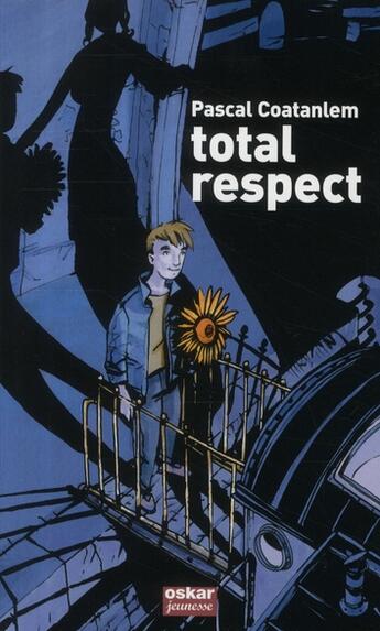 Couverture du livre « Total respect » de Coatanlem Pasca aux éditions Oskar